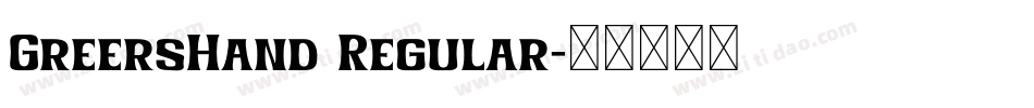 GreersHand Regular字体转换